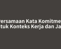 Persamaan Kata Komitmen untuk Konteks Kerja dan Janji