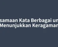 Persamaan Kata Berbagai untuk Menunjukkan Keragaman