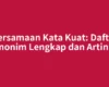 Persamaan Kata Kuat: Daftar Sinonim Lengkap dan Artinya