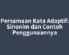 Persamaan Kata Adaptif: Sinonim dan Contoh Penggunaannya