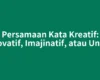 Persamaan Kata Kreatif: Inovatif, Imajinatif, atau Unik?