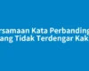 Persamaan Kata Perbandingan yang Tidak Terdengar Kaku