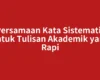 Persamaan Kata Sistematis untuk Tulisan Akademik yang Rapi
